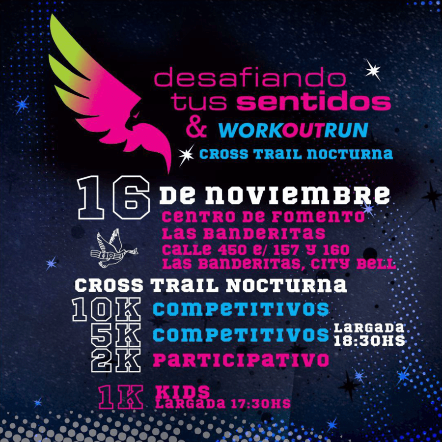 Desafiando tus Sentidos & Work Out Run Nocturna